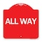 Signmission Designer Series Sign-All Way, Red & White Aluminum Architectural Sign, 18" x 18", RW-1818-24407 A-DES-RW-1818-24407 - alternate 1